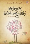 Melepas Ranting Hati - Sanie B. Kuncoro