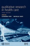 Qualitative Research in Health Care: The Workplace Rights of Employees and Employers - Catherine Pope
