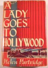 A Lady Goes to Hollywood - Helen Partridge