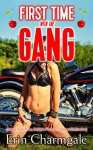 First Time with the Gang (Taboo First Time, Multiple Partner, College Girl Erotica) - Erin Charmgale