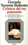 Crónica del rey pasmado - Gonzalo Torrente Ballester