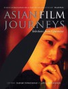 Asian Film Journeys: Selection from Cinemaya - Rashmi Doraiswamy