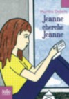 Jeanne Cherche Jeanne - Martine Delerm