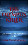 The Olympus Killer - Luke Christodoulou