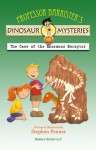 The Case of the Enormous Eoraptor (Professor Barrister's Dinosaur Mysteries, #3) - Stephen Penner