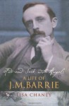 Hide-and-Seek with Angels: A Life of J. M. Barrie by Lisa Chaney (2006-06-27) - Lisa Chaney