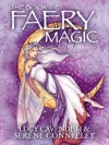 The Book of Faery Magic - Serene Conneeley, Lucy Cavendish (Australian)