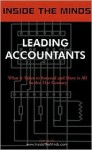 Leading Accountants: Industry Leaders Share Their Knowledge on the Future of the Accounting Industry and Profession (Inside the Minds) - Aspatore Books