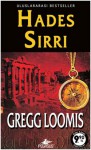 Hades Sırrı (Lang Reilly #3) - Gregg Loomis, Enver Günsel