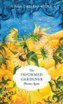 The Informed Gardener Blooms Again - Linda Chalker-Scott