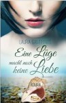 Eine Lüge macht noch keine Liebe! - Laura Gambrinus