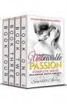 Unbearable Passion Book1-3: Alpha Male Billionaire Erotica Romance - Scarlett Avery