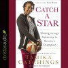 Catch a Star: Shining through Adversity to Become a Champion - Tony Dungy, Tamika Catchings, Ken Petersen