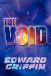 The Void - Edward Griffin