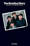 The Beatles Diary, Vol 1 - Barry Miles