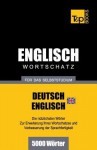 Englischer Wortschatz (Br) Fur Das Selbststudium - 5000 Worter - Andrey Taranov