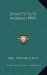 Steve's Woman (1909) - Mrs. Havelock Ellis