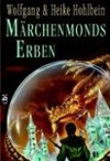 Märchenmonds Erben - Wolfgang Hohlbein