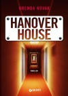 Hanover House - Brenda Novak, S. Bortolussi