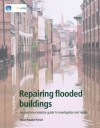 Repairing Flooded Buildings: An Insurance Industry Guide To Investigation And Repair (Ep 69) - Building Research Establishment