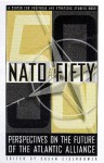 Nato At Fifty: Perspectives Of The Future Of The Atlantic Alliance - Susan Eisenhower, Paul Saunders, Dmitri Simes