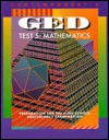 Contemporary's Ged: Test 5 : Mathematics : Preparation for the High School Equivalency Examination - Jerry Howett