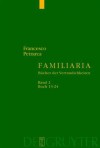 Familiaria: Buch Der Vertraulichkeiten; Band 2: Buch 13-24, Vol. 2 - Francesco Petrarca