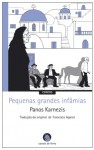 Pequenas grandes infâmias - Panos Karnezis