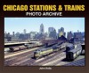 Chicago Stations & Trains Photo Archive - John Kelly