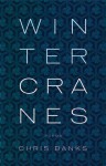 Winter Cranes - Chris Banks