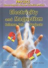 Electricity and Magnetism Science Fair Projects, Revised and Expanded Using the Scientific Method - Robert Gardner, Tom LaBaff, Stephanie Labaff