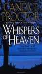 Whispers of Heaven - Candice Proctor