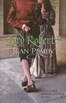 Lord Robert (Tudor Saga, #10) - Jean Plaidy