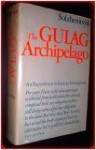 The Gulag Archipelago, 1918-1956: An Experiment in Literary Investigation I-II - Aleksandr Solzhenitsyn, Thomas P. Whitney