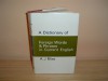 A Dictionary of Foreign Words & Phrases in Current English - Alan J. Bliss