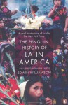 The Penguin History of Latin America - Edwin Williamson