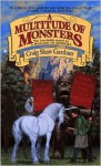 A Multitude Of Monsters - Craig Shaw Gardner