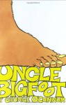 Uncle Bigfoot - George O'Connor