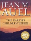 The Earth's Children Series 6-Book Bundle: The Clan of the Cave Bear, The Valley of Horses, The Mammoth Hunters, The Plains of Passage, The Shelters of Stone, The Land of Painted Caves - Jean M. Auel