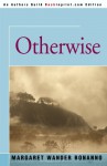 Otherwise - Margaret Wander Bonanno