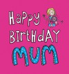 Happy Birthday Mum - SummersDale