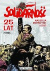 Solidarność - 25 lat. Nadzieja zwykłych ludzi - Maciej Jasiński