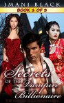 Secrets of the Vampire Billionaire - Book 1 (Seduced by the Vampire Billionaire (The Vampire Billionaire Romance Series 1 - an Interracial BWWM Paranormal Romance) 4) - Imani Black, Fletcher Gold, Lena Penelope Kane, Alexis Skye