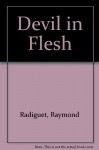 Devil in Flesh - Raymond Radiguet