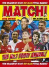 Match Annual 2008: From the Makers of Britain's Bestselling Football Magazine - Match