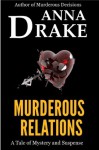 Murderous Relations - Anna Drake