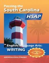 Passing the South Carolina HSAP in English Language Arts: Writing - Brian Freel