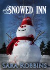 Snowed Inn (Aspen Valley Holidays) - Sara Robbins