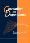 Correlation and Dependence - Dominique Drouet Mari, Samuel Kotz