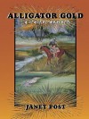 Alligator Gold - Janet Post